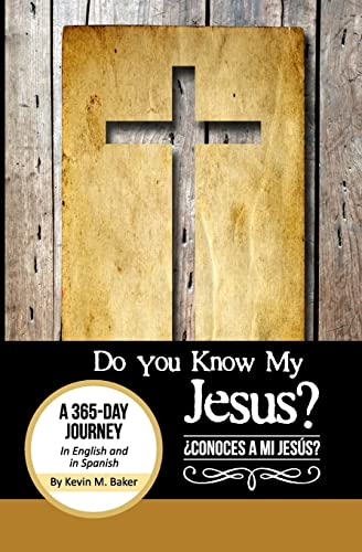 Beispielbild fr Do You Know My Jesus?: A 365-Day Journey in English and Spanish zum Verkauf von Wonder Book