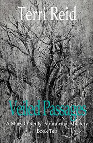 Stock image for Veiled Passages A Mary O'Reilly Paranormal Mystery Book Ten 10 Mary O'Reilly Series for sale by PBShop.store US