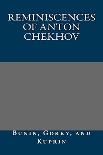 9781490947464: Reminiscences of Anton Chekhov