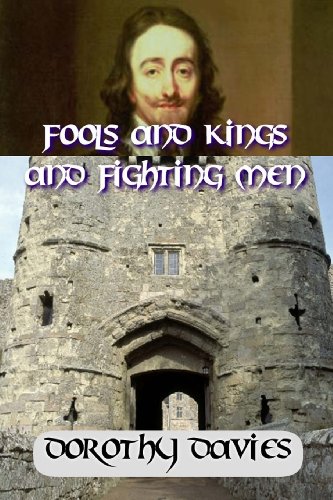 Fools And Kings And Fighting Men (9781490952109) by Davies, Dorothy
