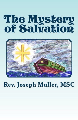 Imagen de archivo de The Mystery of Salvation a la venta por Revaluation Books