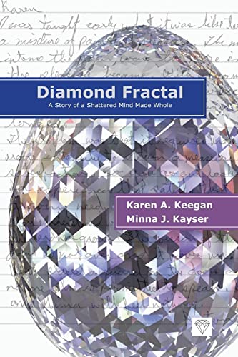 Beispielbild fr Diamond Fractal: A Story of a Shattered Mind Made Whole zum Verkauf von SecondSale