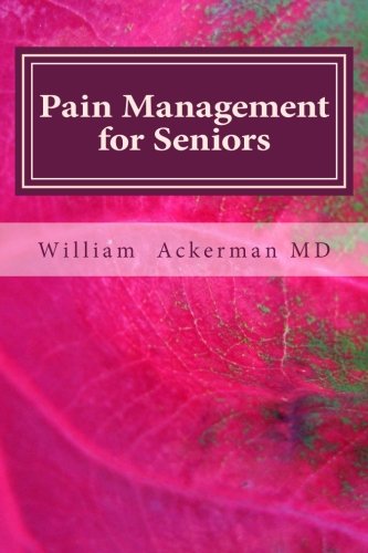 9781490968322: Pain Management for Seniors