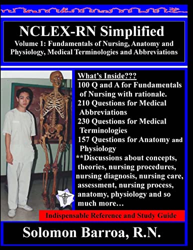 Stock image for NCLEX-RN Simplified (Fundamentals of Nursing, Anatomy and Physiology, Medical Terminologies and Abbreviations) for sale by Lucky's Textbooks