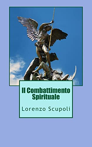 9781490969800: Il Combattimento Spirituale (Italian Edition)