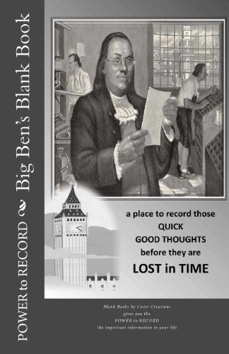 Beispielbild fr Big Ben's Blank Book: A Place to Record Those Quick Good Thoughts Before They Are Lost in Time zum Verkauf von Revaluation Books