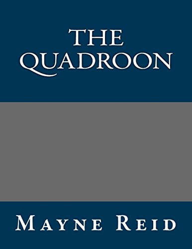 9781490974644: The Quadroon