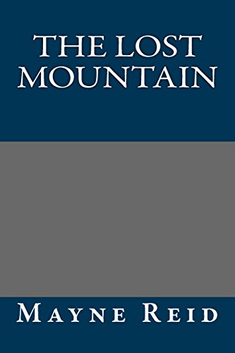 9781490975085: The Lost Mountain