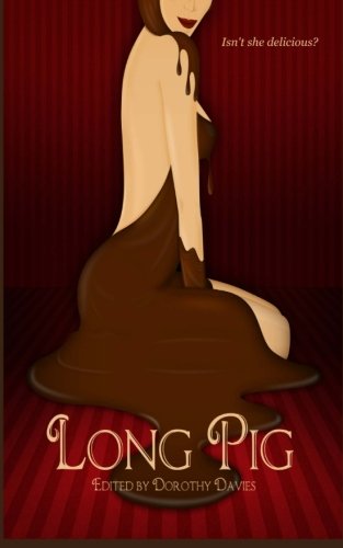 Long Pig (9781490978819) by Davies, Dorothy