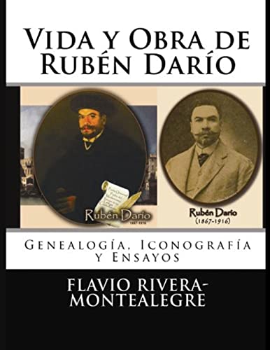 9781490978901: Vida y Obra de Ruben Dario: Genealoga, Cronologa y Ensayos