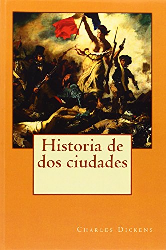 9781490980003: Historia de dos ciudades