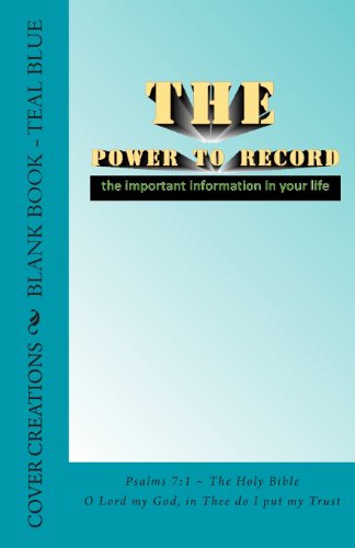 Beispielbild fr Blank Book - Teal Blue: The Power to Record the Important Information in Your Life zum Verkauf von Revaluation Books