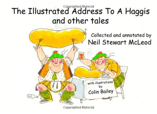 Beispielbild fr The Illustrated Address To A Haggis and other tales zum Verkauf von WorldofBooks
