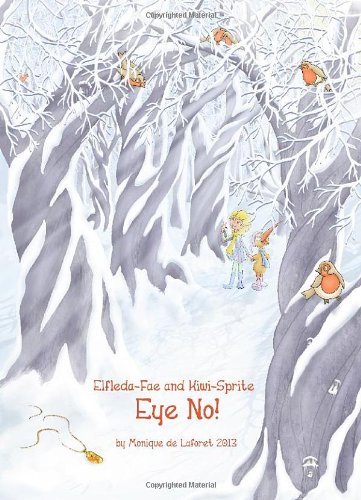 Imagen de archivo de Elfleda-Fae and Kiwi-Sprite : Eye No (Volume 2) a la venta por Revaluation Books