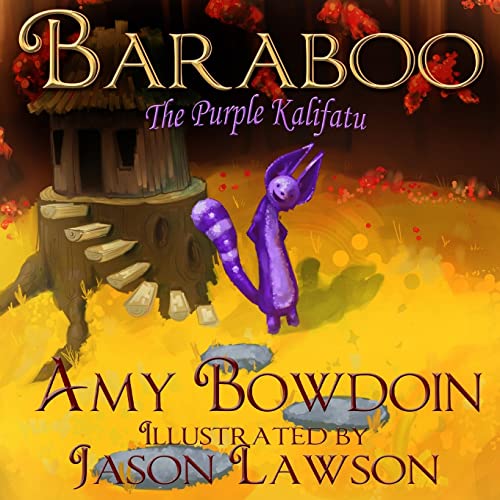 Stock image for Baraboo, The Purple Kalifatu: A Children's Picture Book for sale by California Books