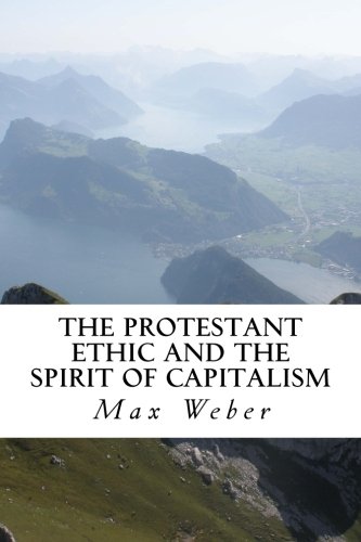 9781490997797: The Protestant Ethic and the Spirit of Capitalism
