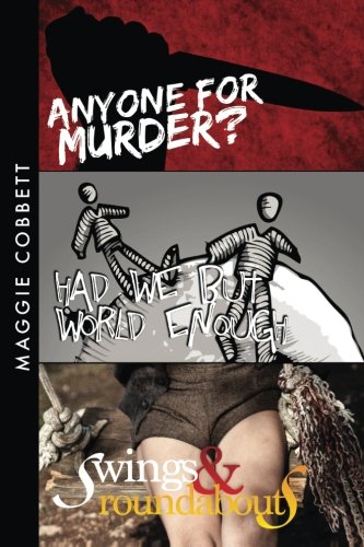 Beispielbild fr Anyone For Murder / Had We But World Enough / Swings & Roundabouts zum Verkauf von WorldofBooks
