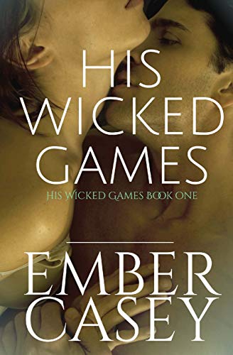 Stock image for His Wicked Games (His Wicked Games #1) for sale by Seagull Books