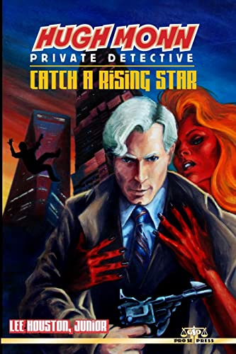 9781491002902: Hugh Monn, Private Detective: Catch A Rising Star