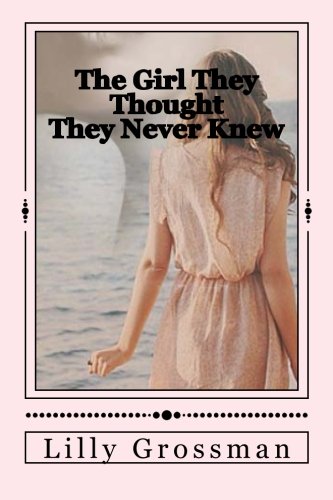 Imagen de archivo de The Girl They Thought They Never Knew a la venta por the good news resource