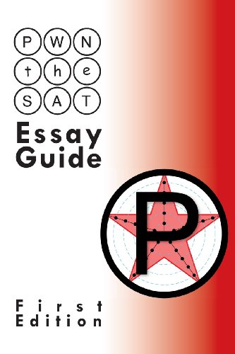 9781491007648: PWN the SAT: Essay Guide