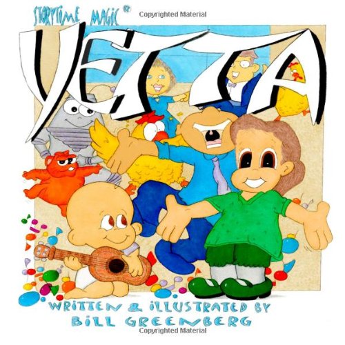 9781491009581: Storytime Magic: YETTA (picture book)