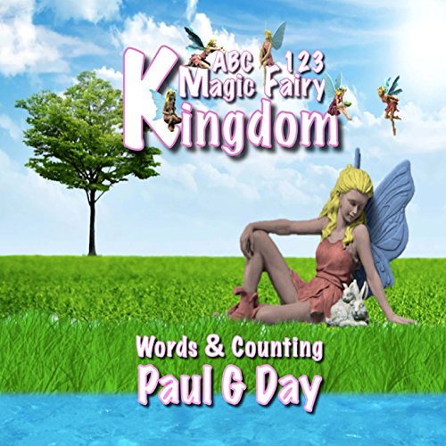 Magic Fairy Kingdom ABC123 (9781491013724) by Day, Paul G