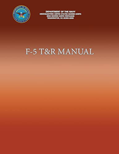 F-5 T&R Manual (9781491014301) by Navy, Department Of The