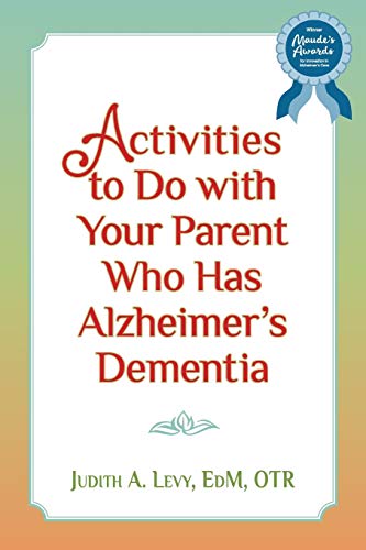 Imagen de archivo de Activities to do with Your Parent who has Alzheimer's Dementia a la venta por Goodwill