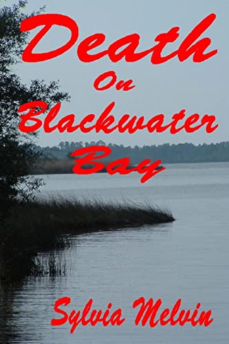 Stock image for Death On Blackwater Bay for sale by ThriftBooks-Dallas