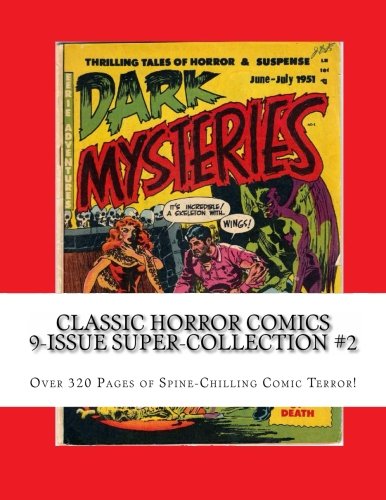 Beispielbild fr Classic Horror Comics 9-Issue Super-Collection #2: Over 320 Pages of Spine-Chilling Comic Terror! zum Verkauf von Revaluation Books