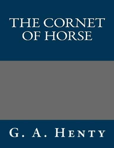 9781491026380: The Cornet of Horse