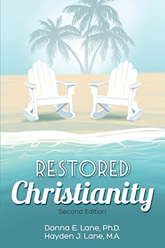 9781491028094: Restored Christianity