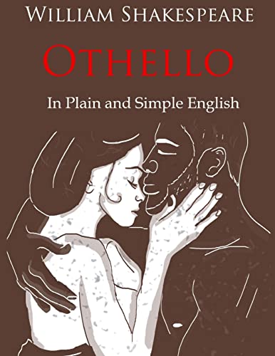 Beispielbild fr Othello Retold in Plain and Simple English : (Side by Side Version) zum Verkauf von Better World Books