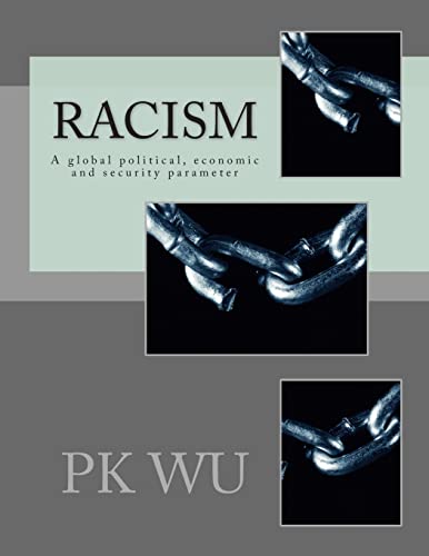Stock image for Racism: A global economic and security parameter for sale by THE SAINT BOOKSTORE