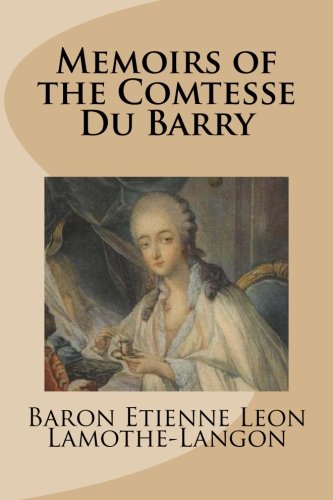 Stock image for Memoirs of the Comtesse Du Barry for sale by Revaluation Books