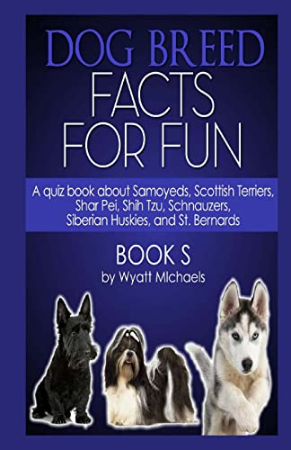 Stock image for Dog Breed Facts for Fun! Book S for sale by THE SAINT BOOKSTORE
