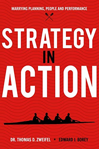 Beispielbild fr Strategy-In-Action: Marrying Planning, People and Performance (21st Century Leader Series) zum Verkauf von BooksRun