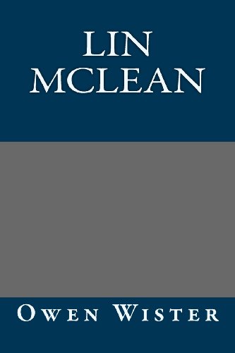 Lin McLean (9781491037157) by Owen Wister