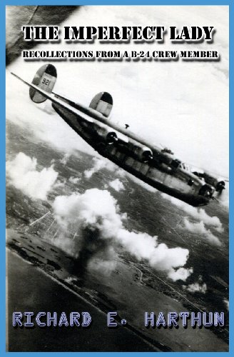 9781491040799: The Imperfect Lady: Recollections of a B-24 Crew Member