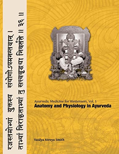 Stock image for Ayurvedic Medicine for Westerners: Anatomy and Physiology in Ayurveda for sale by SecondSale