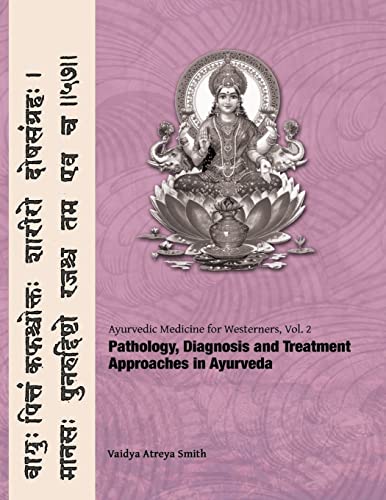 Beispielbild fr Ayurvedic Medicine for Westerners: Pathology & Diagnosis in Ayurveda zum Verkauf von SecondSale