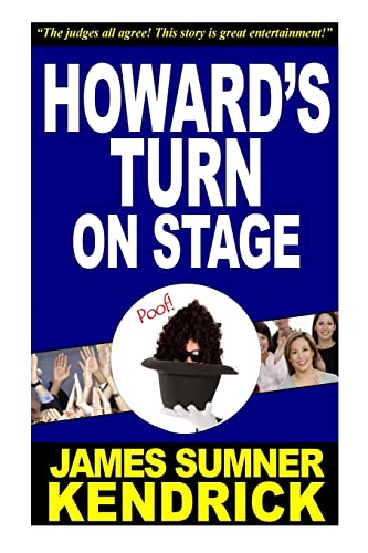 9781491044506: howard's turn on stage