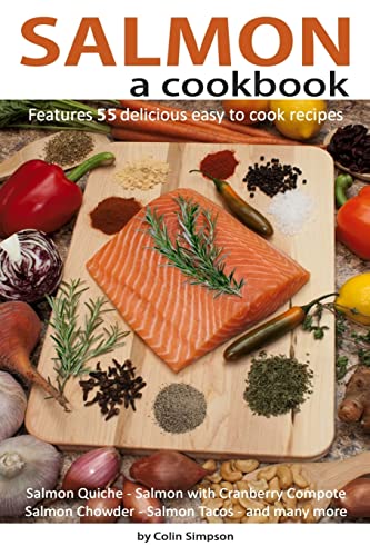 Imagen de archivo de Salmon a cookbook a la venta por SecondSale
