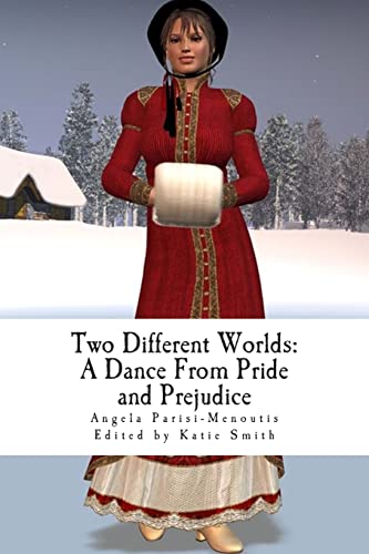 Stock image for Two Different Worlds: A Dance from Pride and Prejudice for sale by More Than Words