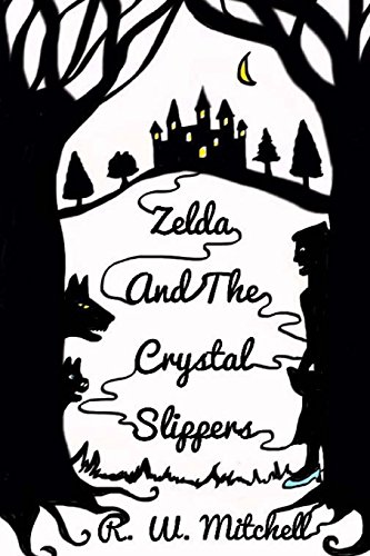 Stock image for Zelda and the Crystal Slippers (The Crystal Adventures) for sale by HPB-Ruby