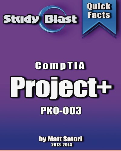 9781491054680: Study Blast CompTIA Project+ Exam Study Guide: PK0-003