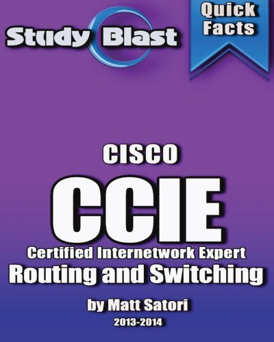 9781491055830: Study Blast Cisco CCIE Certified Internetwork Expert Routing and Switching: CCIE Routing & Switching Written 350-001 CCIE Exam v4.0