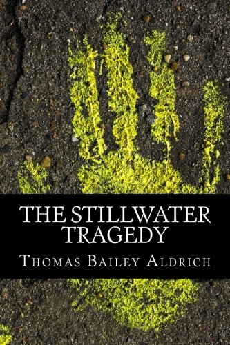 9781491060322: The Stillwater Tragedy