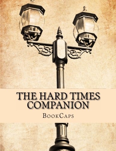 Stock image for The Hard Times Companion: Includes Study Guide, Historical Context, and Character Index for sale by WorldofBooks